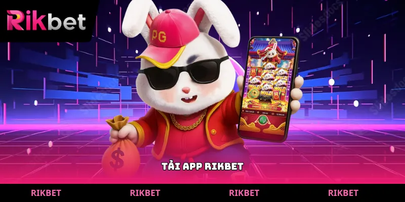 Tải app rikbet